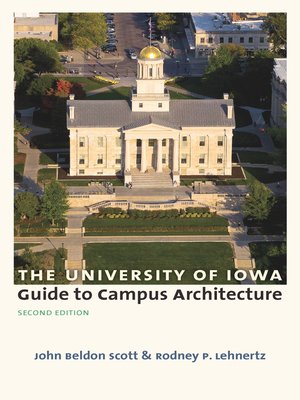 cover image of The University of Iowa Guide to Campus Architecture